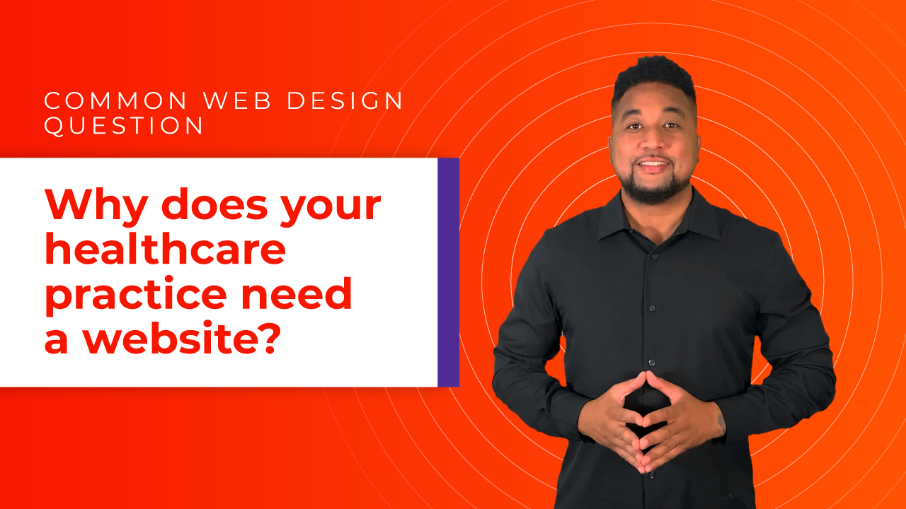 Why Does Your Healthcare Practice Need A Website?