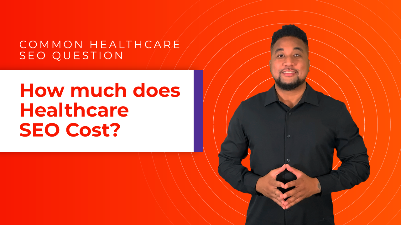 How much does Healthcare SEO Cost?